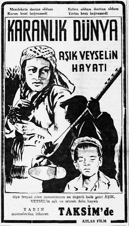 11 1952 12 24 Cumhuriyet Gazetesi Resimli Film Ilan Karanlk Dunya Ask Veyselin Hayat Yarn Matinelerden Itibaren Taksimde <i>Cumhuriyet</i> gazetesinde çıkan resimli ilan, 24 Aralık 1952