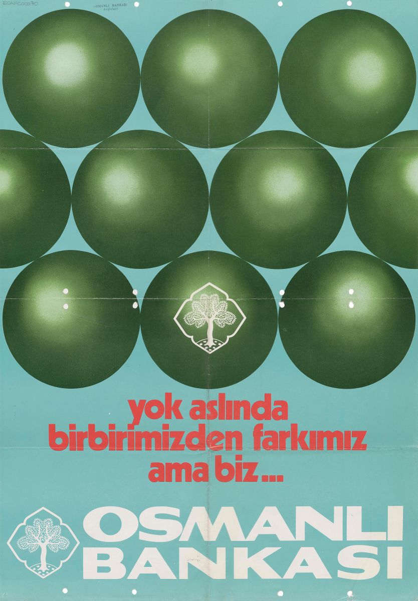 2 Ecafc00070 Osmanlı Bankası afişi: “Yok aslında birbirimizden farkımız ama biz…”<br />
Salt Araştırma, Osmanlı Bankası Arşivi<br />
