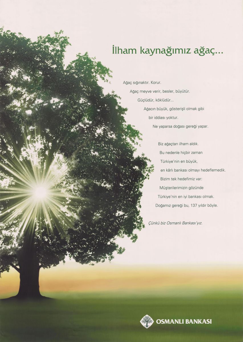 3 Ecafc00085 1 Osmanlı Bankası afişi: “İlham kaynağımız ağaç”, 2000<br />
Salt Araştırma, Osmanlı Bankası Arşivi<br />
