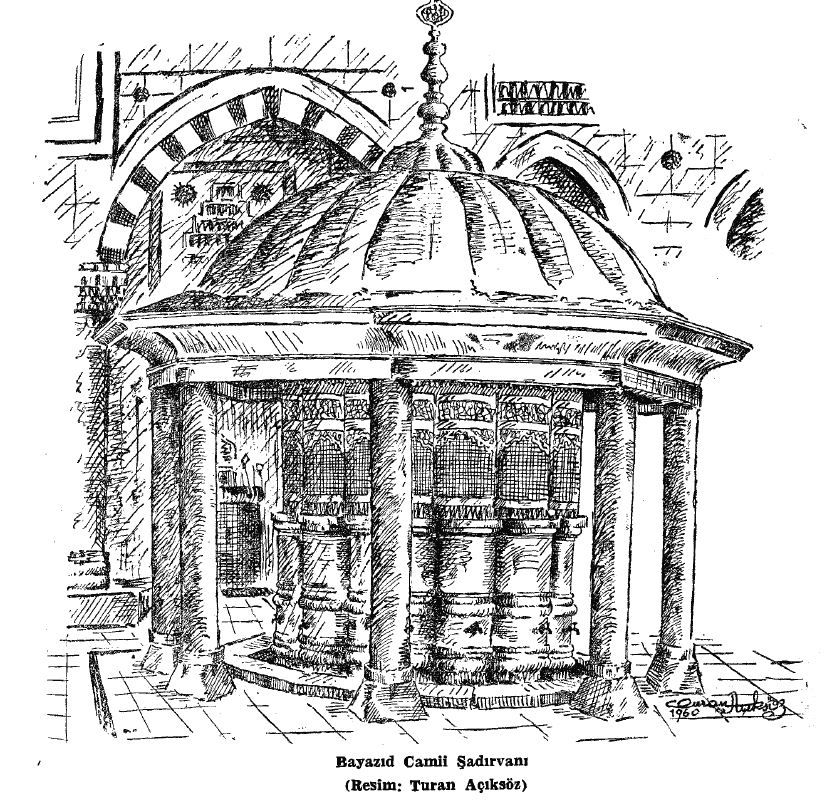 Beyazt Camii Sadirvani "Bayazıd Camii Şadırvanı. Resim: Turan Açıksöz", <i>İstanbul Ansiklopedisi</i>, Cilt: 4, 1960