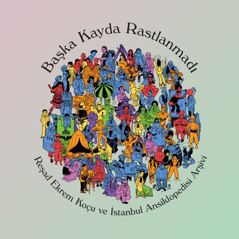 Sergi Turlari <i>Başka Kayda Rastlanmadı: Reşad Ekrem Koçu ve İstanbul Ansiklopedisi Arşivi</i> sergi afişinden kesit (Tasarım: Cem Dinlenmiş)